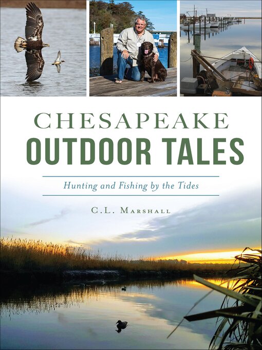Title details for Chesapeake Outdoor Tales by C. L. Marshall - Available